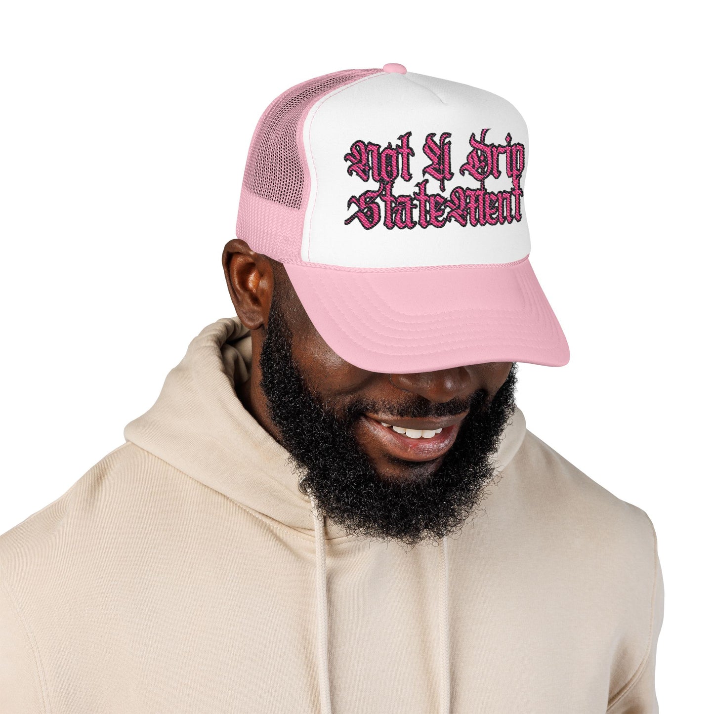 Pink Foam Trucker Hat - Not A Drip Statement