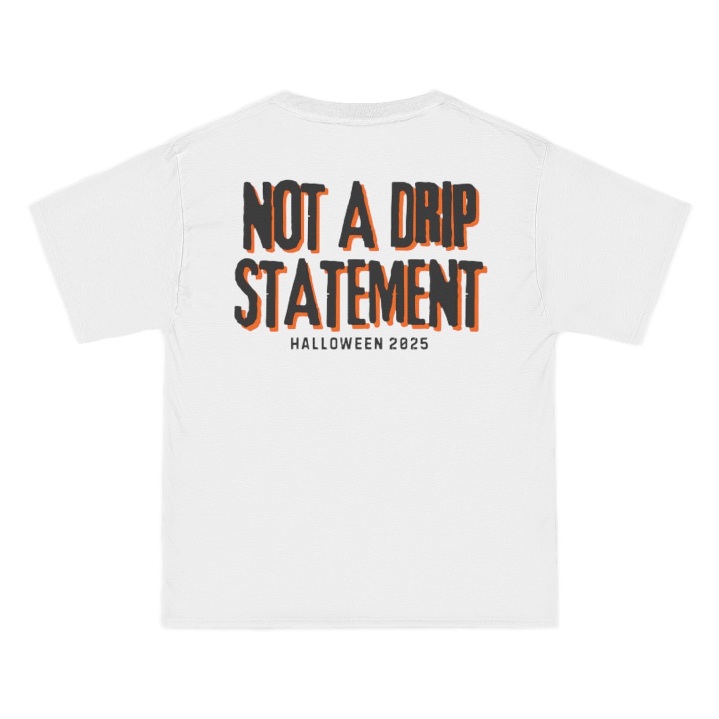 Halloween Graphic Tee - Not A Drip Statement