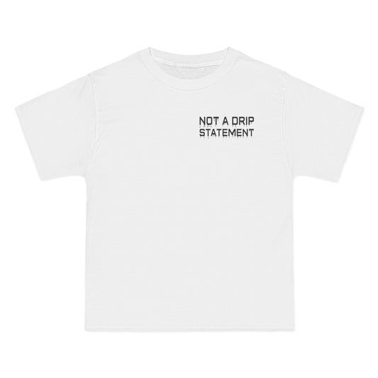 Not A Drip Statement T-Shirt