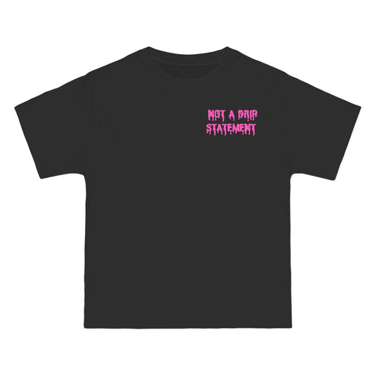 Not A Drip Statement T-Shirt - Hot Pink Drip